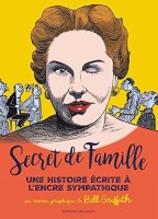 Secret de famille. Une histoire écrite à l'encre sympathique (One-shot)