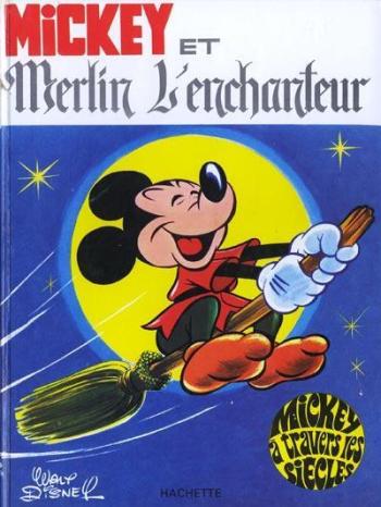 Couverture de l'album Mickey à travers les siècles - 5. Mickey et Merlin l'enchanteur