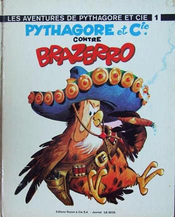 Couverture de l'album Pythagore - 1. Pythagore et Cie contre Brazerro