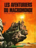 Les aventuriers du macromonde 0. 