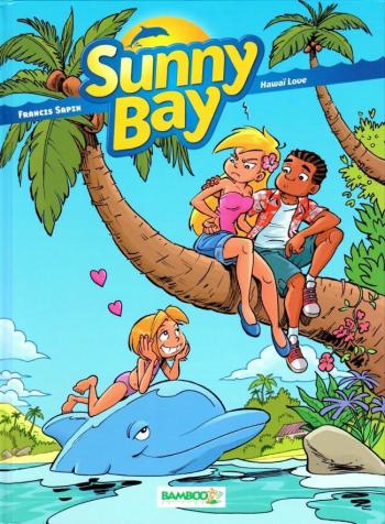 Couverture de l'album Sunny Bay - 3. Hawaï Love