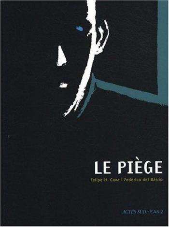 Couverture de l'album Le piège (Cava) (One-shot)