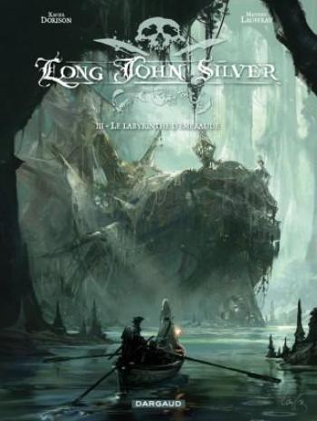 Couverture de l'album Long John Silver - 3. le labyrinthe d' émeraude