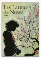 Les larmes de Nüwa (One-shot)