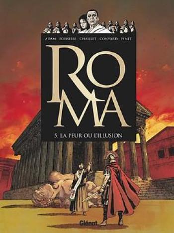 Couverture de l'album Roma - 5. La Peur ou l'Illusion
