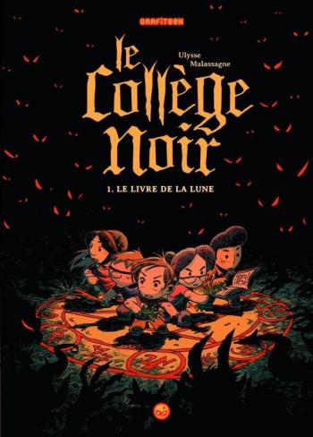 Couverture de l'album Le Collège noir - 1. Le Livre de la Lune