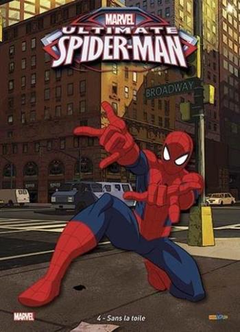 Couverture de l'album Ultimate Spider-Man (Panini kids) - 4. Sans la toile