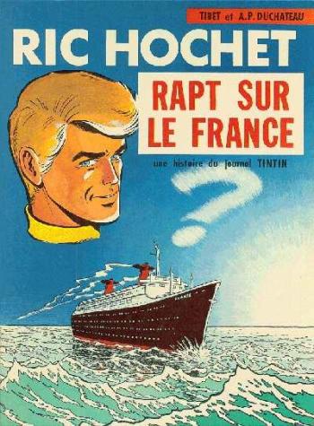 Couverture de l'album Ric Hochet - 6. Rapt sur le France