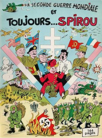 Couverture de l'album Spirou et Fantasio - HS. La Seconde Guerre mondiale et toujours... Spirou