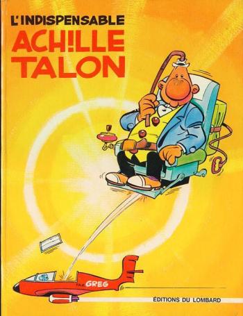 Couverture de l'album Achille Talon - 5. L'Indispensable Achille Talon