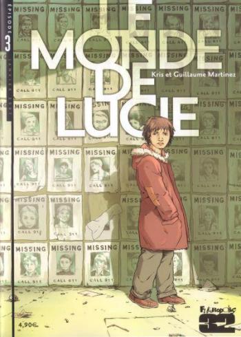 Couverture de l'album Le Monde de Lucie (Version brochée) - 3. Épisode 3