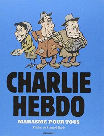 Couverture de l'album Charlie Hebdo - HS. Marasme pour tous