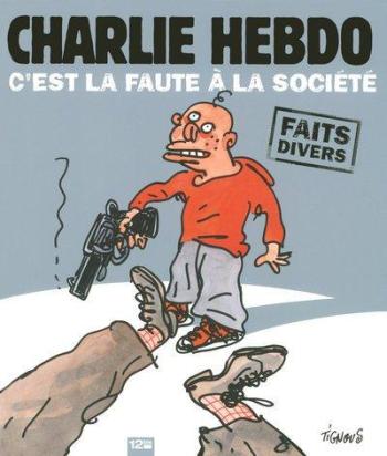 Couverture de l'album Charlie Hebdo - HS. C'est la faute à la société