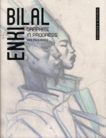 Couverture de l'album Graphite in Progress Enki Bilal - 1. Graphite in Progress 1