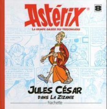 Couverture de l'album Astérix - La Grande Galerie des personnages - 8. Jules César dans La zizanie
