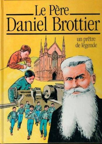 Couverture de l'album Le Père Daniel Brottier, un prêtre de légende (One-shot)