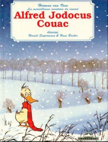 Couverture de l'album Les merveilleuses aventures du canard Alfred Jodocus Couac - 1. Alfred Jodocus Couac