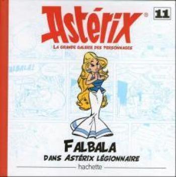 Couverture de l'album Astérix - La Grande Galerie des personnages - 11. Falbala dans Astérix légionnaire