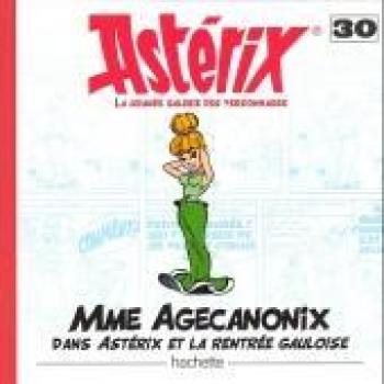 Couverture de l'album Astérix - La Grande Galerie des personnages - 30. Mme Agecanonix dans Astérix et la rentrée gauloise