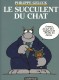 Le Chat (Best Of) : 3. Le succulent du Chat