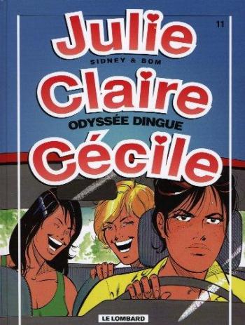 Couverture de l'album Julie, Claire, Cécile - 11. Odyssée dingue