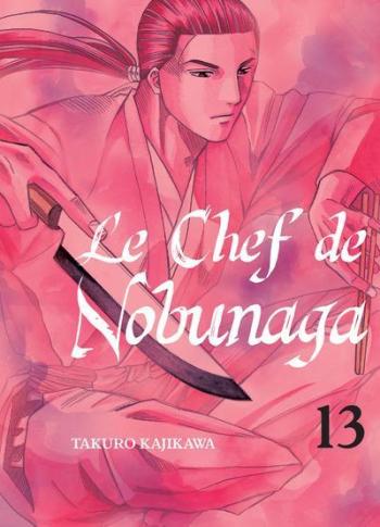 Couverture de l'album Le Chef de Nobunaga - 13. Du saké pour Kenshin