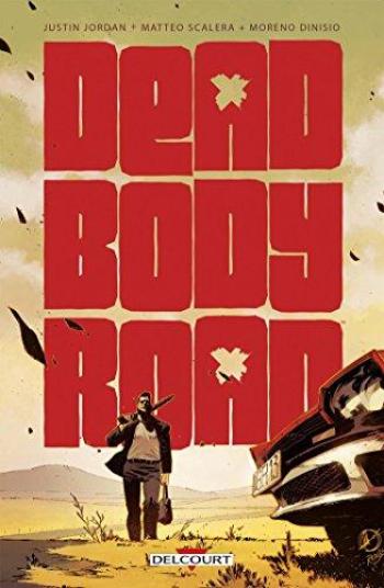 Couverture de l'album Dead Body Road (One-shot)