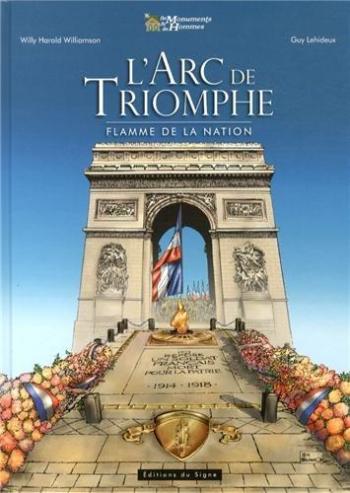 Couverture de l'album Des monuments et des hommes - 5. L'Arc de triomphe, flamme de la Nation