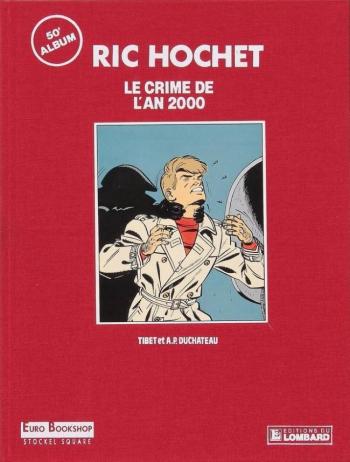 Couverture de l'album Ric Hochet - 50. Le Crime de l'an 2000 - TT