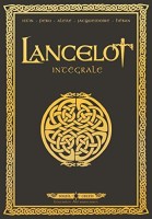 Lancelot (Soleil) INT. Lancelot Intégrale - Tomes 1 à 4