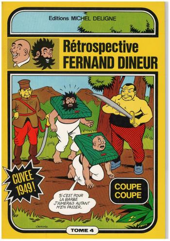 Couverture de l'album Rétrospective Fernand Dineur - 4. Coupe coupe