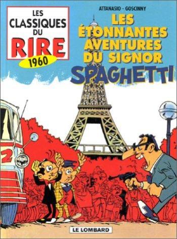 Couverture de l'album Les Classiques du rire - 9. 1960 - Les Étonnantes Aventures du signor Spaghetti
