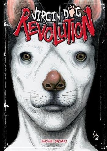 Couverture de l'album Virgin Dog Revolution - 1. L'éveil
