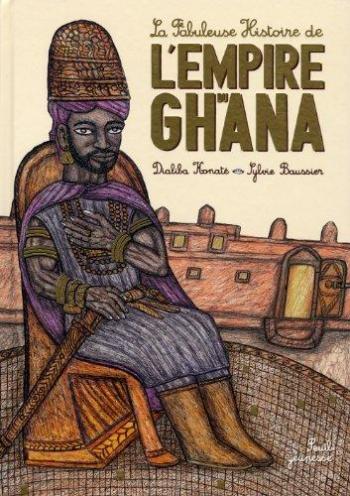 Couverture de l'album La Fabuleuse Histoire de l'Empire du Ghana (One-shot)