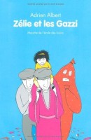 Zélie et les Gazzi (One-shot)