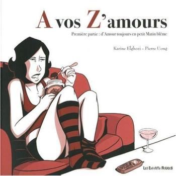 Couverture de l'album A vos Z'amours - 1. D'amour toujours en petit matin blême