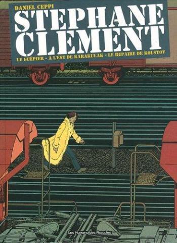 Couverture de l'album Stéphane Clément - Chroniques d'un voyageur - INT. Stéphane Clément - Tomes 1 à 3