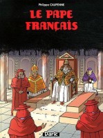 Les Aventures de Tristan Queceluila 5. Le Pape français