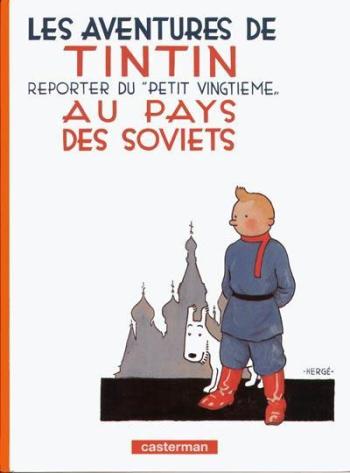 Couverture de l'album Les Aventures de Tintin - 1. Tintin au pays des Soviets