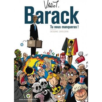 Couverture de l'album Barack, tu nous manqueras! (One-shot)