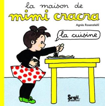 Couverture de l'album La Maison de Mimi Cracra - 2. La cuisine