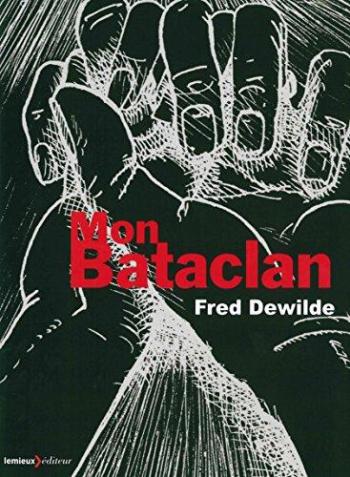 Couverture de l'album Mon Bataclan : Vivre encore (One-shot)