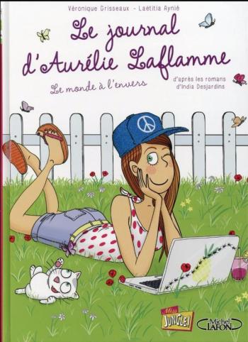 Couverture de l'album Le Journal d'Aurélie Laflamme - 2. Le Monde à l'envers