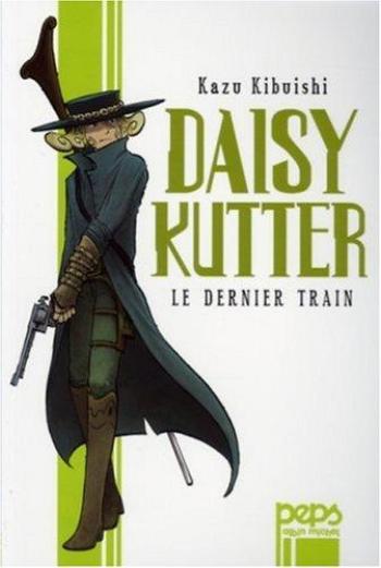 Couverture de l'album Daisy Kutter : Le dernier train (One-shot)