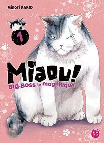 Couverture de l'album Miaou ! Big-Boss le magnifique - 1. Tome 1