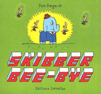 Couverture de l'album Skibber Bee Bye (One-shot)