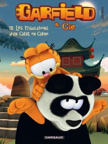 Couverture de l'album Garfield & Cie - 15. Les Tribulations d'un chat en Chine