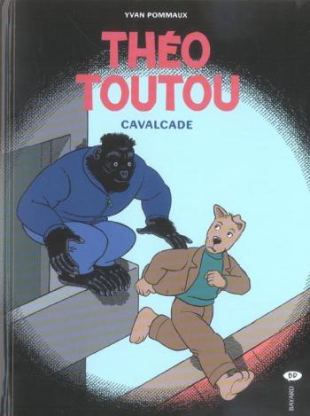 Couverture de l'album Théo Toutou - 3. Cavalcade