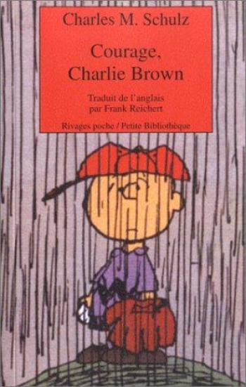 Couverture de l'album Charlie Brown (Rivages) - 402. Courage, Charlie Brown