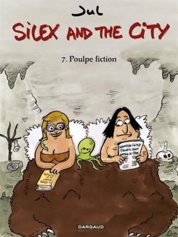 Couverture de l'album Silex and the city - 7. Poulpe Fiction